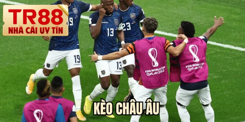 Kèo châu âu