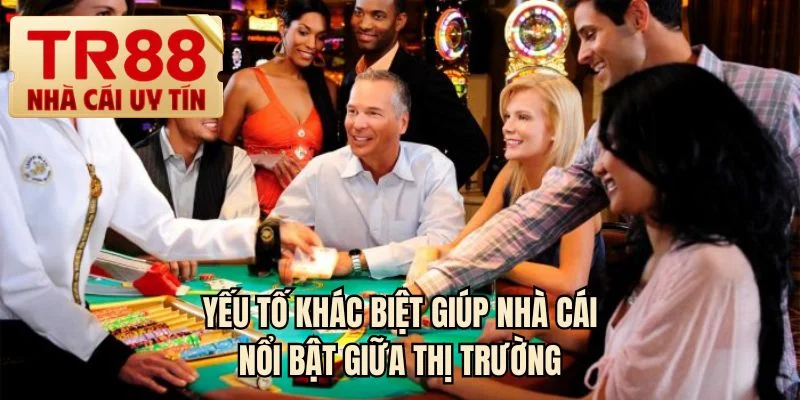 Yếu tố khác biệt giúp nhà cái nổi bật giữa thị trường